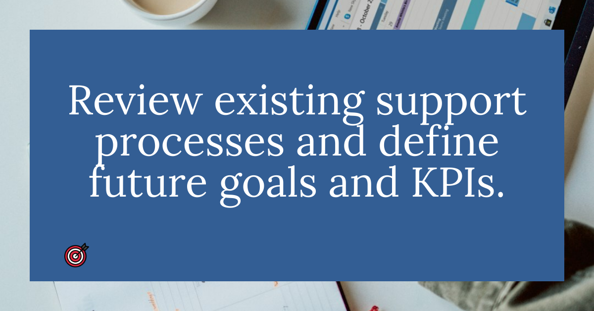 Identify Customer Support Goals